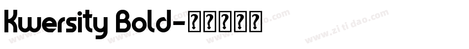 Kwersity Bold字体转换